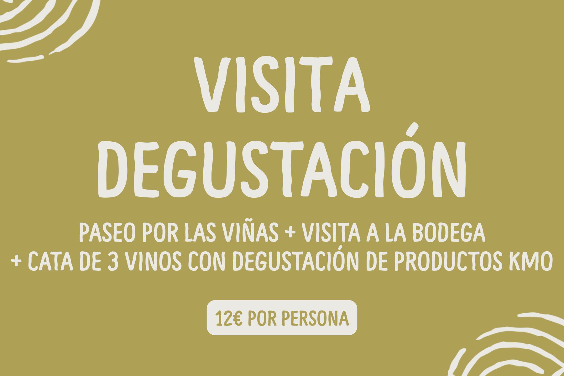 Visita degustación 12€ por persona
